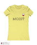 &quot;MOIST&quot; Women's Favorite Slim-fit Tee - Yellow / 2XL - Grape and Whiskey