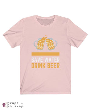 Save Water Drink Beer Short Sleeve T-shirt - Soft Pink / 2XL - Grape and Whiskey