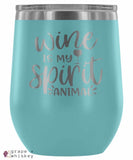 "Wine is my Spirit Animal" 12oz Stemless Wine Tumbler with Lid - Light Blue - Grape and Whiskey