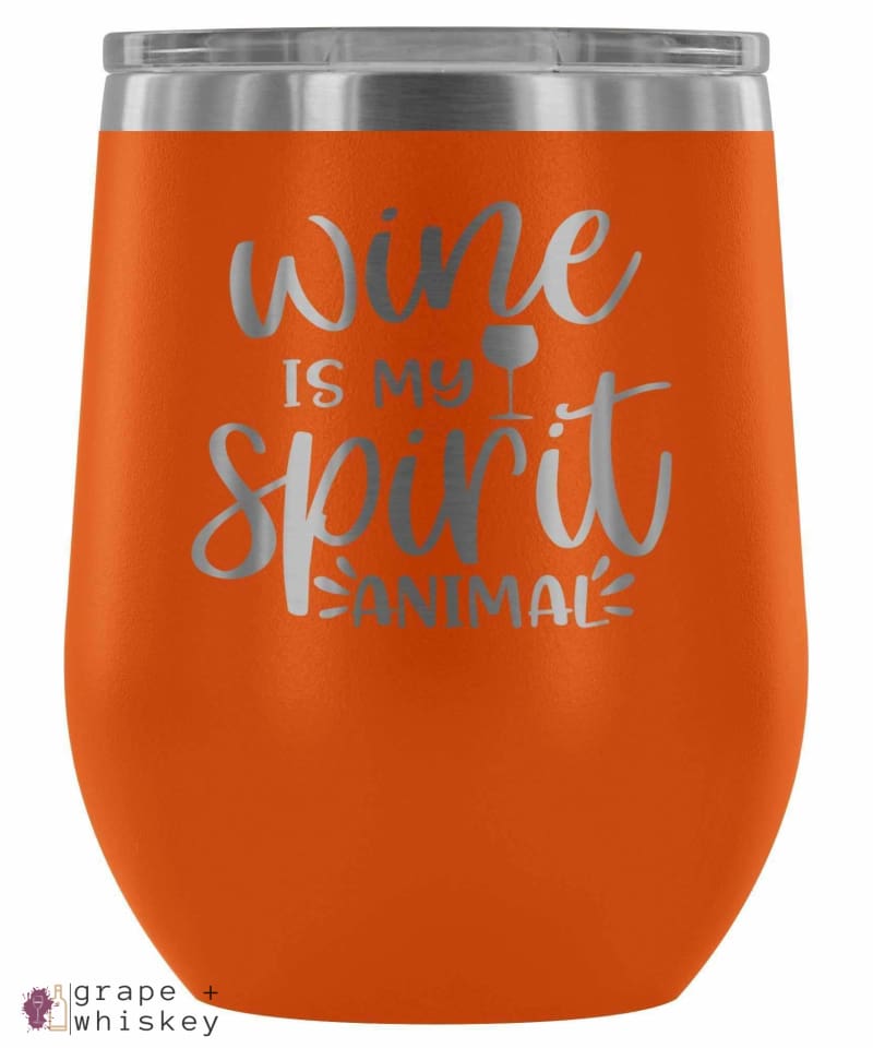 "Wine is my Spirit Animal" 12oz Stemless Wine Tumbler with Lid - Orange - Grape and Whiskey