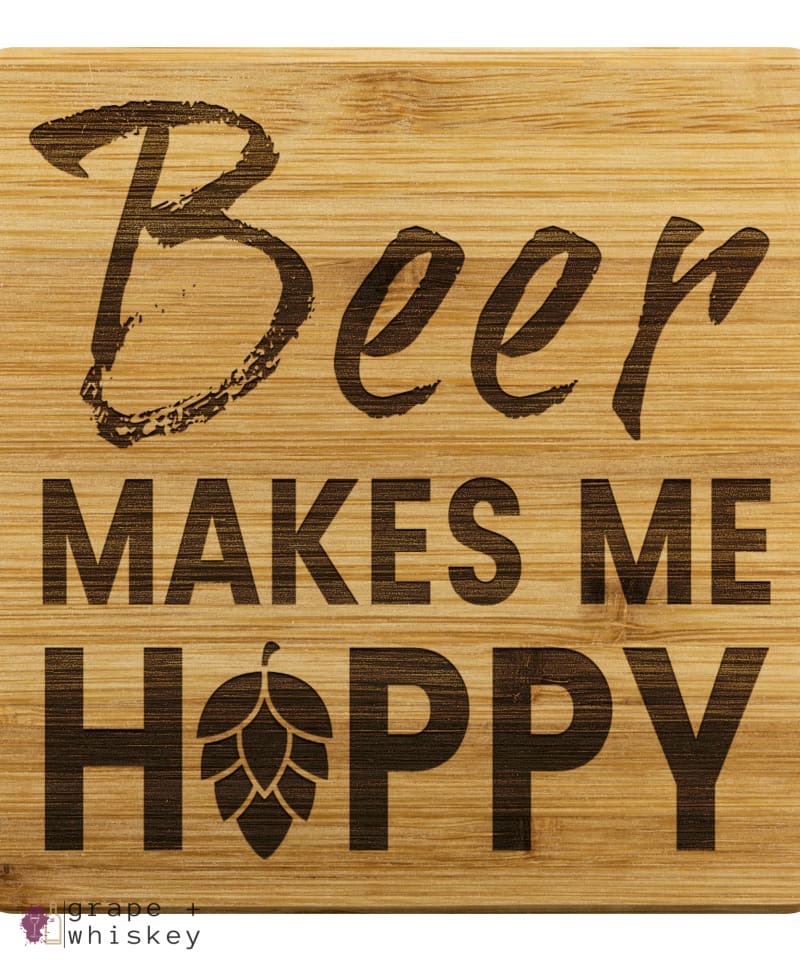Beer Makes Me Hoppy Bamboo Coasters -  - Grape and Whiskey