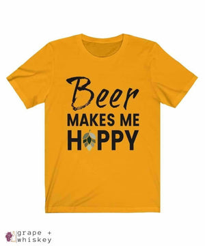 Beer Makes Me Hoppy Short Sleeve Tee - Gold / 3XL - Grape and Whiskey