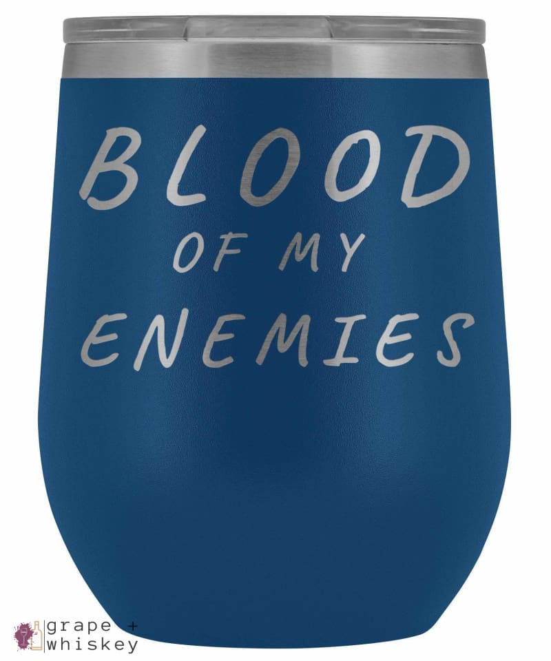 &quot;Blood of my Enemies&quot; 12oz Stemless Wine Tumbler with Lid - Blue - Grape and Whiskey