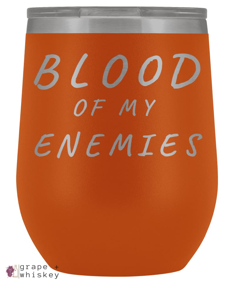 &quot;Blood of my Enemies&quot; 12oz Stemless Wine Tumbler with Lid - Orange - Grape and Whiskey