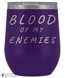 &quot;Blood of my Enemies&quot; 12oz Stemless Wine Tumbler with Lid - Purple - Grape and Whiskey