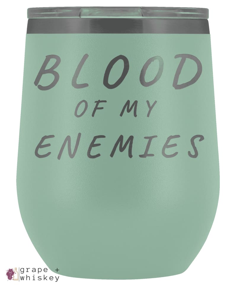 &quot;Blood of my Enemies&quot; 12oz Stemless Wine Tumbler with Lid - Teal - Grape and Whiskey