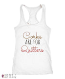 Corks are for Quitters - Racerback Tank - Next Level Racerback Tank / White / 2XL - Grape and Whiskey