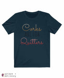 Corks Are For Quitters Short Sleeve Tee - Navy / 3XL - Grape and Whiskey