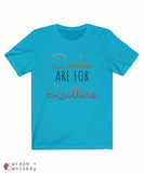 Corks Are For Quitters Short Sleeve Tee - Turquoise / 3XL - Grape and Whiskey