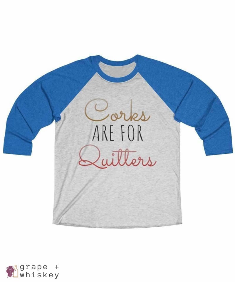Corks are for Quitters - Tri-Blend Tee - 2XL / Vintage Royal / Heather White - Grape and Whiskey