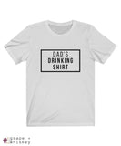 Dad's Drinking Shirt Short Sleeve T-shirt - Ash / XL - Grape and Whiskey