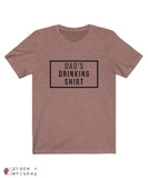Dad's Drinking Shirt Short Sleeve T-shirt - Heather Mauve / XL - Grape and Whiskey