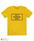 Dad's Drinking Shirt Short Sleeve T-shirt - Maize Yellow / XL - Grape and Whiskey