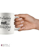 &quot;Definitely NOT... Whiskey&quot; Funny Coffee Mug -  - Grape and Whiskey