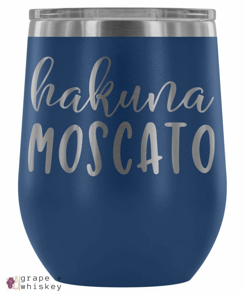 &quot;Hakuna Moscato&quot; 12oz Stemless Wine Tumbler with Lid - Blue - Grape and Whiskey