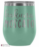 &quot;Hakuna Moscato&quot; 12oz Stemless Wine Tumbler with Lid - Teal - Grape and Whiskey