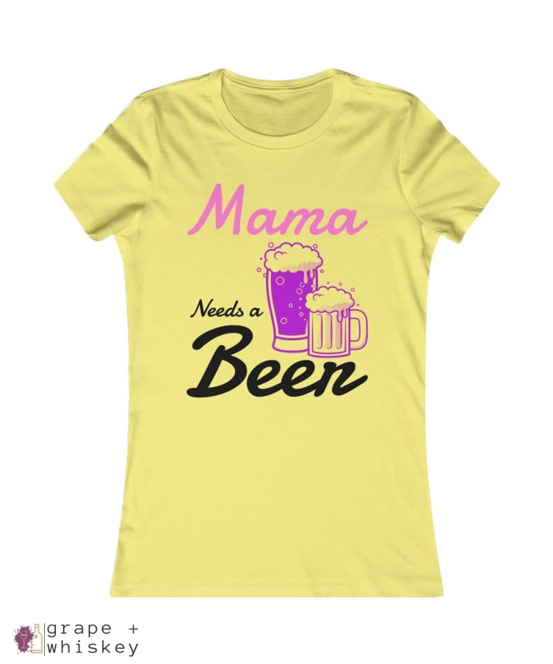 &quot;Mama Needs a Beer&quot; Women's Favorite Slim-fit Tee - Yellow / 2XL - Grape and Whiskey
