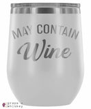 &quot;May Contain Wine&quot; 12oz Stemless Wine Tumbler with Lid - White - Grape and Whiskey
