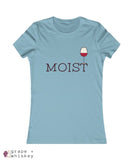 &quot;MOIST&quot; Women's Favorite Slim-fit Tee - Baby Blue / 2XL - Grape and Whiskey
