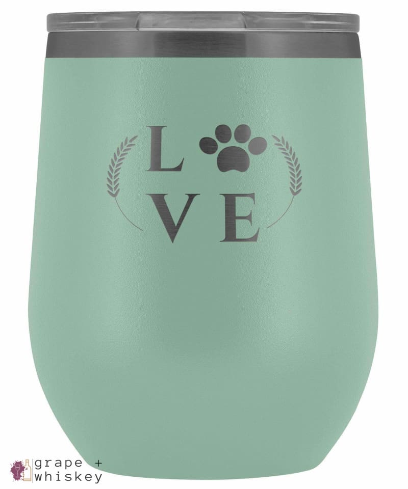 &quot;Puppy Love&quot; 12oz Stemless Wine Tumbler with Lid - Teal - Grape and Whiskey