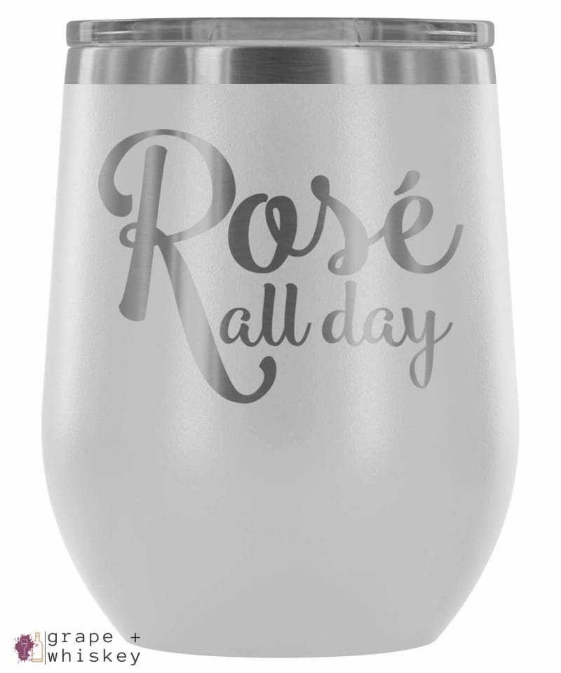 &quot;Rose All Day&quot; 12oz Stemless Wine Tumbler with Lid - White - Grape and Whiskey