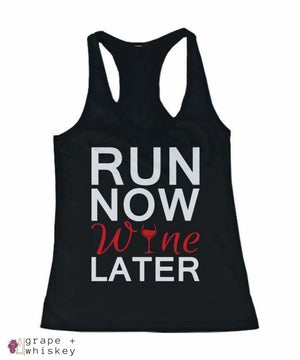 Run Now Wine Later Workout Shirt -  - Grape and Whiskey