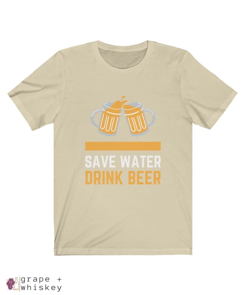 Save Water Drink Beer Short Sleeve T-shirt - Natural / 2XL - Grape and Whiskey