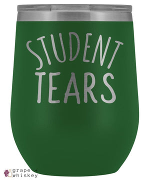 Student Tears 12oz Stemless Wine Tumbler with Lid - Green - Grape and Whiskey