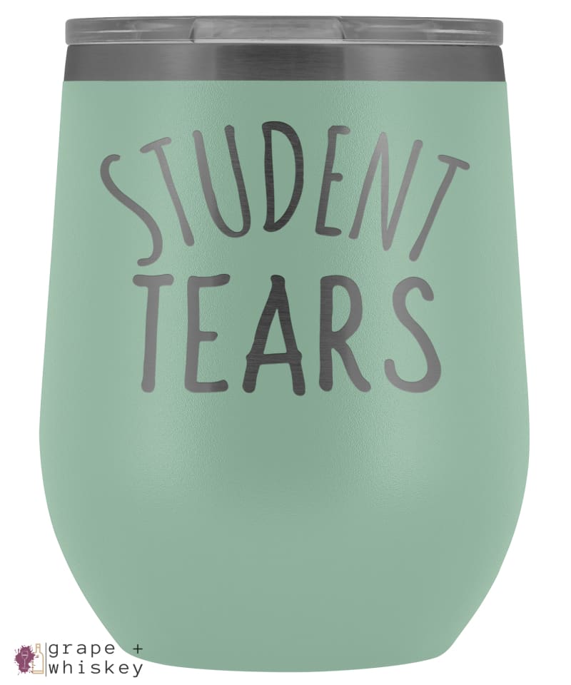 Student Tears 12oz Stemless Wine Tumbler with Lid - Teal - Grape and Whiskey