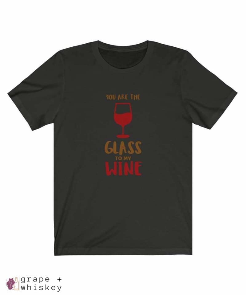 &quot;You are the Glass to My Wine&quot; Short Sleeve Tee - Vintage Black / 3XL - Grape and Whiskey